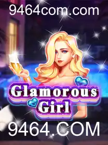 Descubra GlamorousGirl: O Jogo Que Está Conquistando o Mundo com 9464.COM